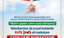 Adıyaman Belediyesi siyonist işgalcilere ait ürünleri boykot kararı aldı