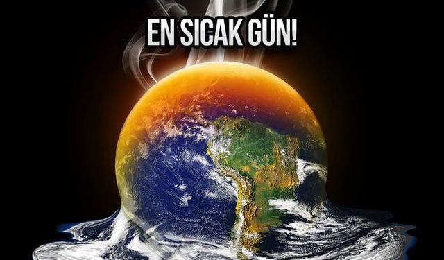 NASA: Temmuz ayı, dünya tarihinin en sıcak ayı oldu!